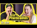 Ep159 los practicantes  quedamos as 