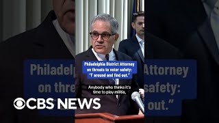 Philadelphia DA on threats to voter safety: F around and find out #shorts