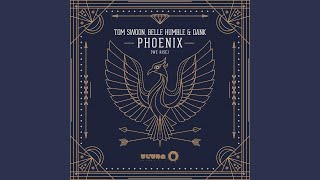 Phoenix (we rise) (Radio Edit) - Tom Swoon, Belle Humble & DANK