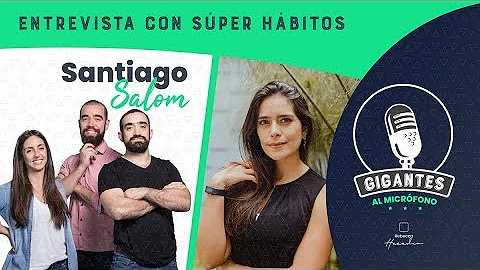 #Gigantes al Micrfono | Sper Hbitos - Santiago Sal...