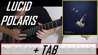 POLARIS - LUCID l Guitar Cover + TAB Screen