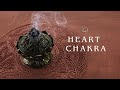 ♫ 乾淨無廣告 ♫ 60min Heart Chakra - Healing Meditation - 60分鐘解鎖脈輪. 療癒冥想