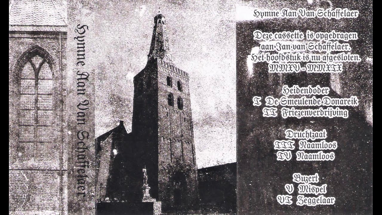 Heidendoder / Druchtzaat / Buzert (Netherlands) - Hymne Aan Van Schaffelaer (Split 2020)