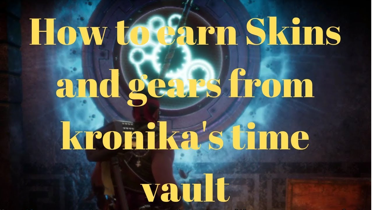 How to earn Skins and gears from kronika"s time vault- Mortal kombat 11