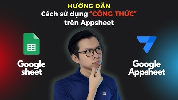 Giải thích về cách sử dụng công thức trên Appsheet | Hòa data