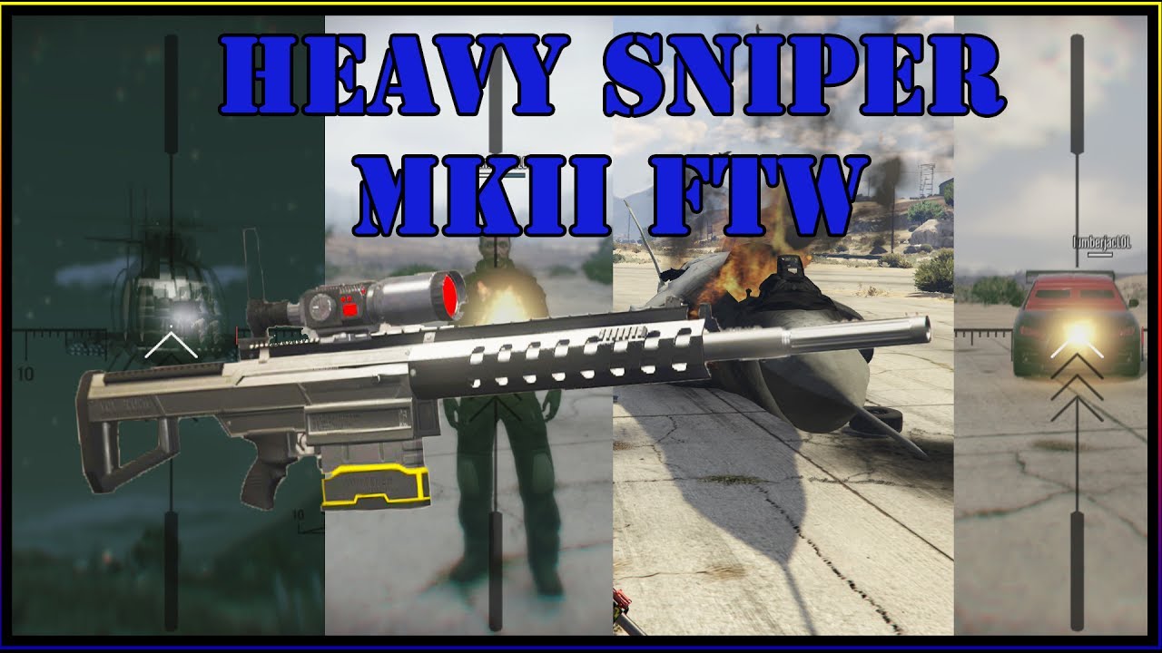 GTA V Heavy Sniper MK II Explosive Round Test & Funny Montage YouTube
