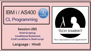 if and elif statement in shell script | Conditional statement in shell script | shell scripting ibm