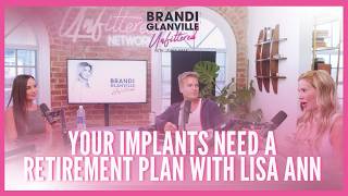 Your Implants Need a Retirement Plan with Lisa Ann