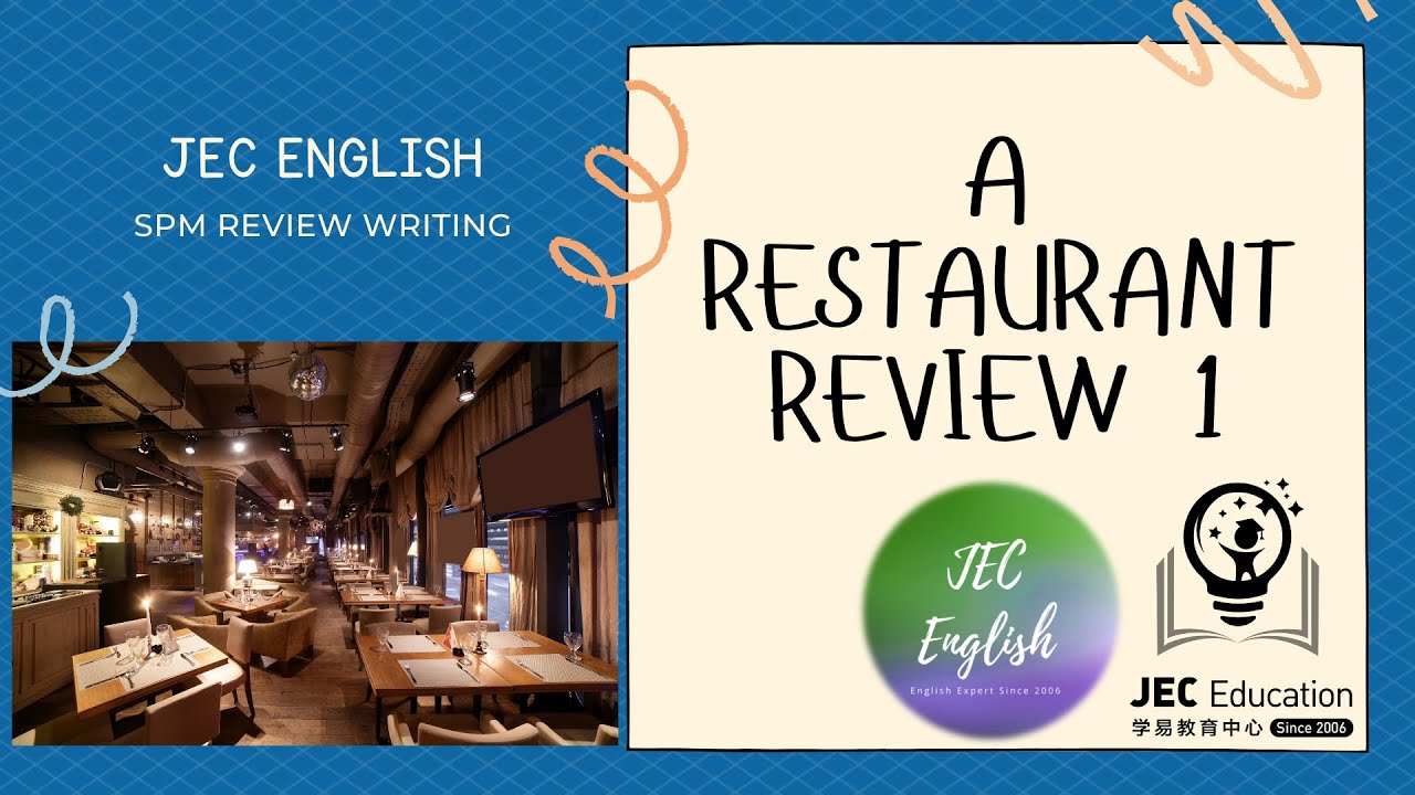essay review restaurant spm