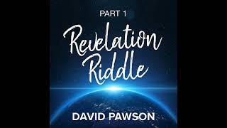 Revelation Riddle part 1 #classicsermons #davidpawson #revelation 