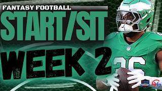 2026 Fantasy Football - MUST START or MUST SIT Week 2 – RBs, WRs, QBs, TEs