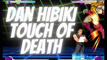 MvC2 - Dan Hibiki Touch of Death Sequences