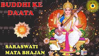 Buddhi ke daata singer - anuradha paudwal saraswati bhajan maa songs
devi mahakali