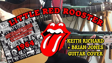 The Rolling Stones - Little Red Rooster (Keith Richard + Brian Jones Guitar Cover)