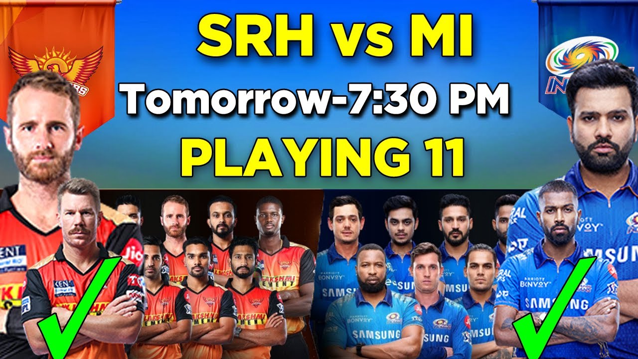 IPL 2021 | Sunrisers Hyderabad vs Mumbai Indians Playing 11 | SRH vs MI 2021 Playing 11