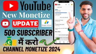 Youtube new update | New update 500 Subscribers & 3000 watch time mai hoga Channel Monetize #update