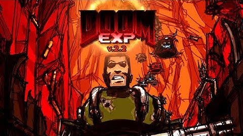 Doom Exp - 2.2 - Trailer