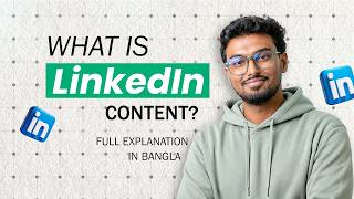 Full How to Create LinkedIn Content That Gets Clients (Bangla Tutorial) Guide