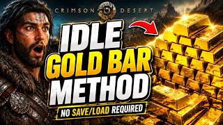 Best Idle Gold Bar Farming Method Crimson Desert (No Save/Load Required)