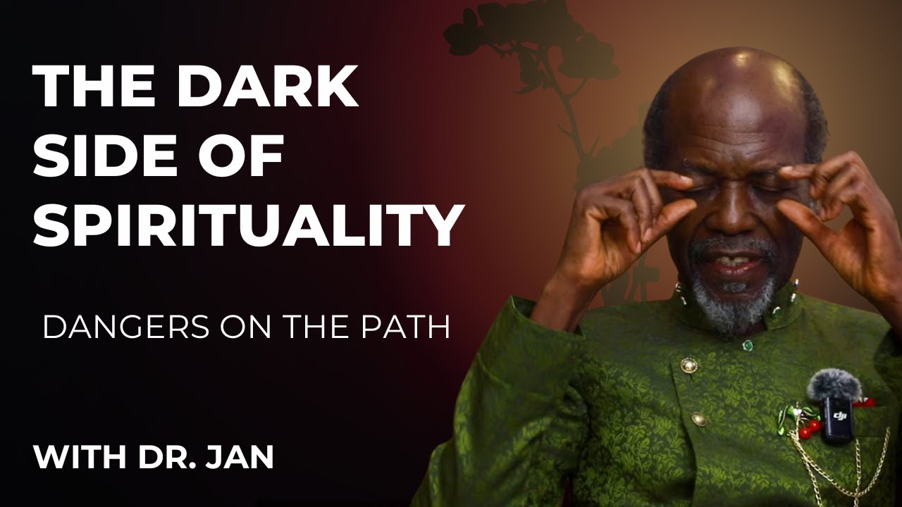 The Dark Side of Spirituality: Dangers on the Path | Dr. Baffour Jan ...