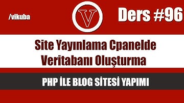 php ile blog site yayınlama cpanel de veritabanı oluşturma