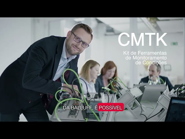 CMTK Balluff: monitore máquinas e evite paradas não planejadas