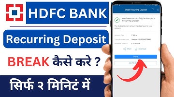How to break Recurring Deposit in HDFC Bank | HDFC RD Break Kaise Kare | HDFC Recurring Deposit