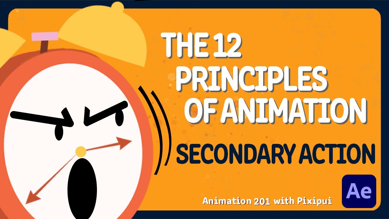 Animation 201: 12 Principles of Animation - Secondary Action in After Effects with pixipui