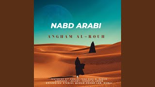 Nabd Arabi – Arabian Pulse - Angham Al-Rouh