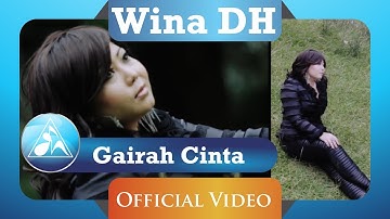 WINA DH - Gairah Cinta (Official Video Clip)