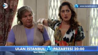 Ulan İstanbul 13.Bölüm Fragmanı