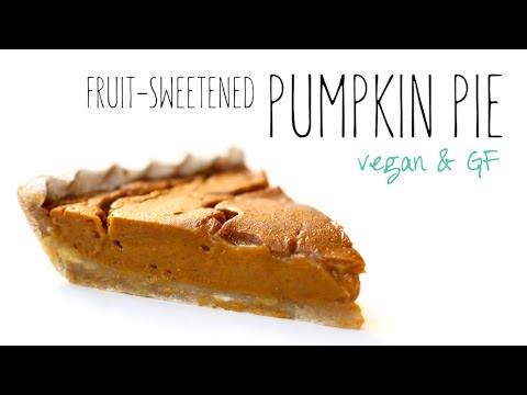 Fruit-Sweetened Pumpkin Pie // gluten-free, high carb, vegan