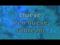 Tercer Cielo - Llueve (Con letras)