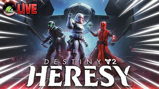 HERESY DAY 2! - Story and DUNGEON Prep! [LIVE]  | Destiny 2 Heresy