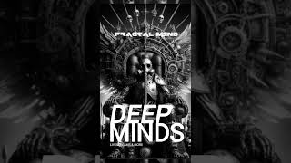Deep Minds 017 Ft Fractal Mind U0026 Dubnesia teaser shorts fractalmind dubnesia deepminds