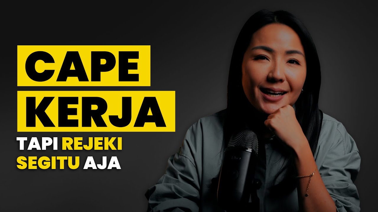 CAPE KERJA TAPI REJEKI SEGITU AJA