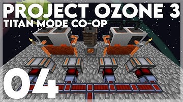 [Minecraft] Project Ozone 3 | Titan Mode | Infinite Lava Power!