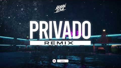 PRIVADO 2 (Remix) - LUCKY BROWN, LA JOAQUI, DE LA GHETTO - Braian Leiva