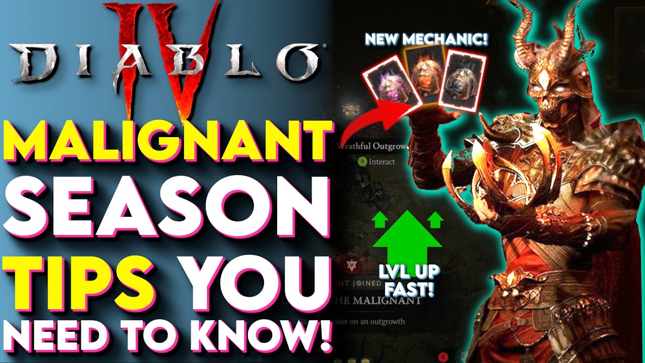 Do THIS Now! Diablo 4 Season of Malignant Tips and Tricks! - (Malignant