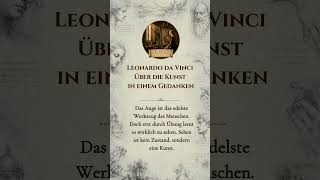 Leonardo da Vinci über die Kunst in einem Gedanken #art #inspiration #kunst #zeichnenlernen