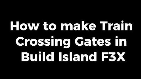 How to make Crossing Gates in F3X - Tutorial