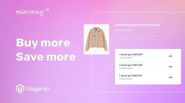 How to create and set up Buy More Save More | MinimogMG - The High Converting Magento 2 Theme