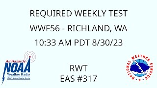 I'm Back! - WWF56 Required Weekly Test from NWS Pendleton, Oregon - EAS #317 - 10:33 AM PDT 8/30/23