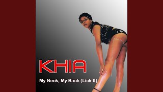Miniatura de vídeo de "Khia - My Neck, My Back (Lick It)"