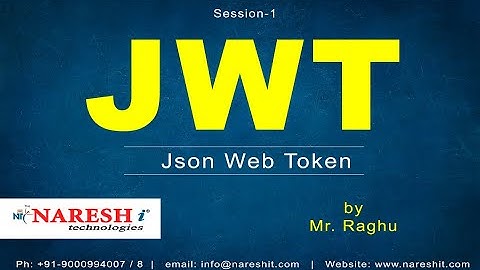 JWT (Json Web Token) Session-1 | by Mr. Raghu