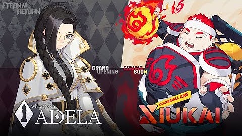 White Queen Adela & Dodgeball King Xiukai Skin Preview - Eternal Return