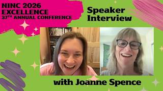 Joanne Spence: NINC 2026 Excellence Speaker Interview