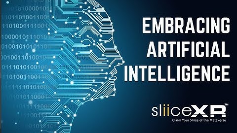 Why Embrace Artificial Intelligence