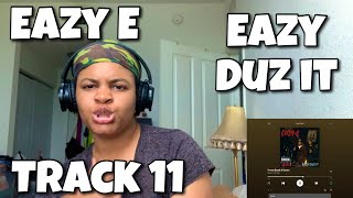 EAZY E “ EAZY-DUZ-IT ALBUM REACTION “ IMMA BREAK IT DOWN “