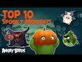 Angry Birds - Top 10 Spooky Moments | Halloween Special